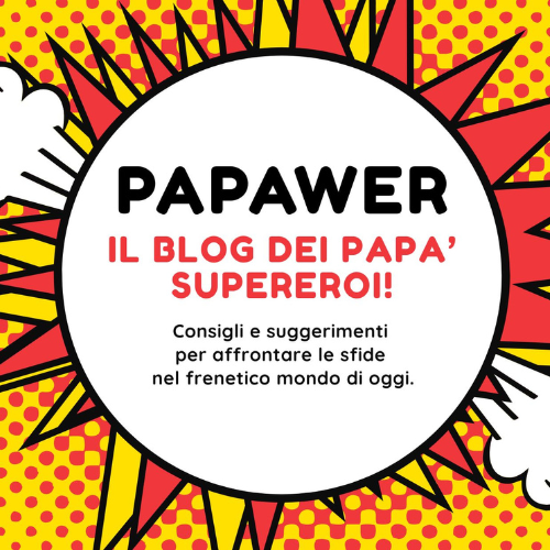 PAPAWER – Blog per papà supereroi